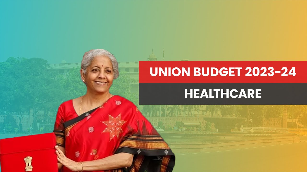 Union Budget 2023: What’s in it for the healthcare sector?